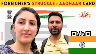 The Foreigner’s Struggle Getting an Aadhaar Card in India [upl. by Anifled]