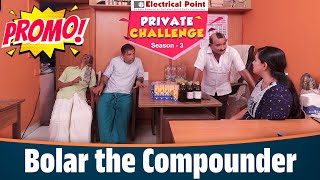 Promo  Bolar as Compounder│Bolar Vs Nandalike│Private Challenge S3 │EP  31│Tulu Comedy [upl. by Nell]