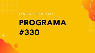 Código Ferretero TV Programa 330  25092021 [upl. by Sirap]