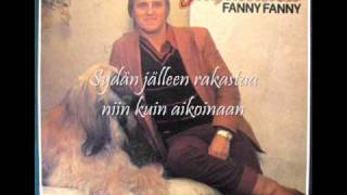 Juhamatti Fanny Fanny Lyrics [upl. by Akirdnahs]