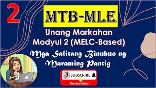 Mother Tongue Grade 2  Mga Salitang Binubuo ng Maraming Pantig  MELCBased  ADM [upl. by Nat]