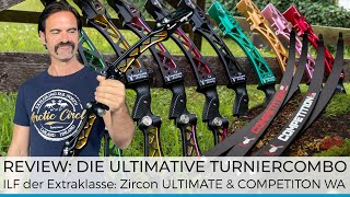 Recurve Review Zircon Ultimate  Competition Limbs  ein ILF der Extraklasse [upl. by Enyak]