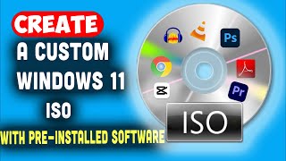 How to Create a Custom Windows 11 ISO with Preinstalled Software for FREE Easy Tutorial [upl. by Manly]