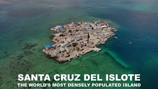 Santa Cruz del Islote the World’s Most Densely Populated Island [upl. by Ambrosius284]