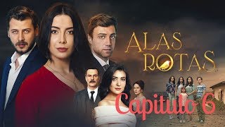 Alas Rotas  Capitulo 6  Audio español [upl. by Nevla952]