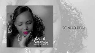 Assol Garcia  Sonho Real [upl. by Kcaz]