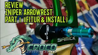 REVIEW ZNIPER ARROWREST PART 1  FISIK amp TUTORIAL INSTALL [upl. by Ettenyl]