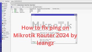 How to fix ping on Mikrotik Router 2024 by leangz [upl. by Abate]