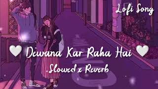 Dewana Kar Raha Hai  SlowedReverb  Javed Ali  Raaz 3  Emraan Hashmi  Esha Gupta lofimusic [upl. by Alludba]