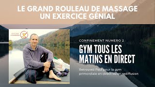 Le grand rouleau de massage  un exercice génial  Intégration Motrice Primordiale IMP [upl. by Ellemac783]