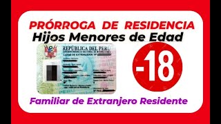 Prórroga de Residencia Hijo Menor de Edad de Extranjero Residente [upl. by Nayk]