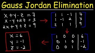 Gauss Jordan Elimination amp Reduced Row Echelon Form [upl. by Malinowski]