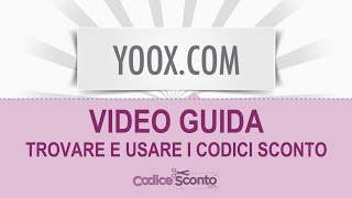 Come usare gli YOOXCODE i codici sconto YOOX [upl. by Ayotl]