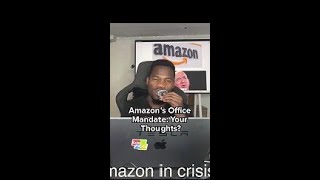 Amazons Office Mandate Your Thoughts [upl. by Hanus]