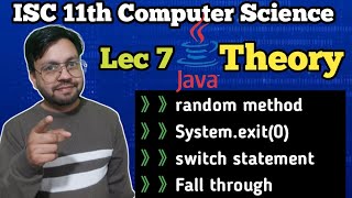 Lec 7 Ch  Flow of Controls  Random method  Systemexit0 switch statement  Fall through java [upl. by Ansel]