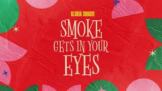 Gloria Groove  Smoke Gets In Your Eyes [upl. by Janith]