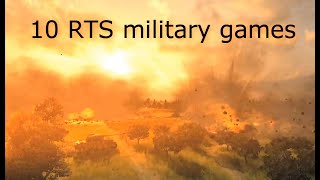 My favorite 10 military RTS games [upl. by Natasha]