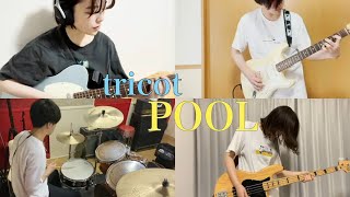 tricot「POOL」cover [upl. by Llacam]