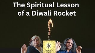 The Spiritual Lesson of a Diwali Rocket [upl. by Ready]