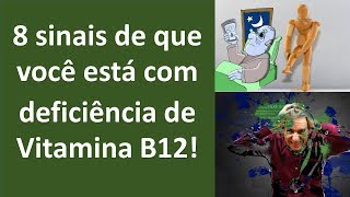 8 sinais de que você está com deficiência de vitamina B12 [upl. by Hennie505]