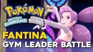 Pokemon Brilliant Diamond amp Shining Pearl Fantina Gym Leader Battle [upl. by Akirdna534]