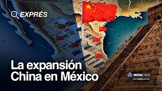 ¿Es México el nuevo objetivo de las empresas chinas  Si lo hubiera sabido [upl. by Einnaffit]