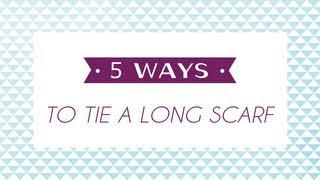 5 Ways to Tie a Long Scarf [upl. by Clapp]