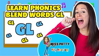 Learn Phonics Song for Children Blends Songs Letter Gl  Consonant Song for Kids by Patty Shukla [upl. by Clementas]