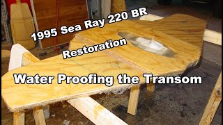 How to Water Proof a Boat transom with Fiberglass Restoration VLOG 15 [upl. by Ecnirp845]