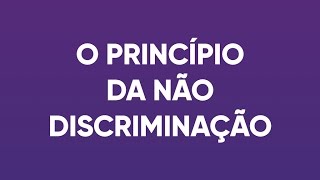 CEDAW Rápida e Concisa O Princípio da Não Discriminação [upl. by Micaela]