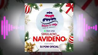 Simulacro Navideño 2024 Dj Pow 🎄🧨 [upl. by Aihsekan]