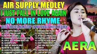 AIR SUPPLY MEDLEY NO MORE RHYME  NONSTOP AERA COVERS FEMALE POP SONGS MEDLEY 2024  2025 🌹🌹 [upl. by Aredna993]