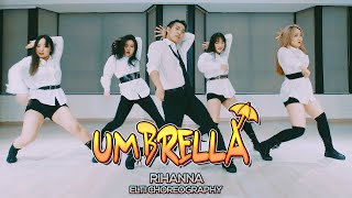 Rihanna  Umbrella  ELTI Choreography [upl. by Ramonda]