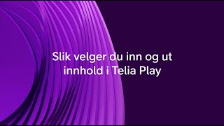 Slik velger du innhold i Telia Play [upl. by Alleunamme371]