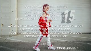 Bhad Bhabie Juice Ft YG LYRICS [upl. by Fadiman]