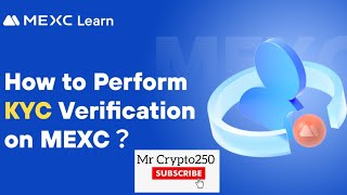 HOW TO COMPLETE KYC BY MEXC EXCHANGE FULL VIDEO GUIDE [upl. by Yekcim239]