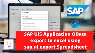 SAP UI5 Application OData export to excel using sapuiexportSpreadsheet [upl. by Darell140]