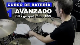 BATERÍA AVANZADO  Seisillos GOSPEL CHOP03 [upl. by Aloeda]