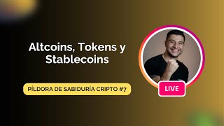 Píldora de Sabiduría Cripto 7  Altcoins Tokens y Stablecoins 👨🏻‍💻📚 [upl. by Anawaj]