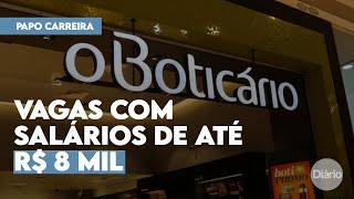 Grupo Boticário tem inscrições para vagas de estagiário e trainees com salários de até R 8 mil [upl. by Oirasec]