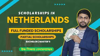 Netherlands Scholarships for Bangladeshi Students  Global Edventures [upl. by Chemaram]