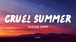 Taylor Swift  Cruel Summer Lyrics [upl. by Magas712]