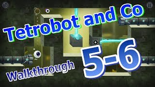 Tetrobot and Co  Walkthrough 56 [upl. by Caiaphas159]