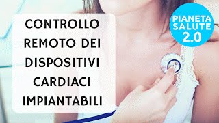 Controllo remoto dei dispositivi cardiaci impiantabili telemedicina [upl. by Nosnaj693]