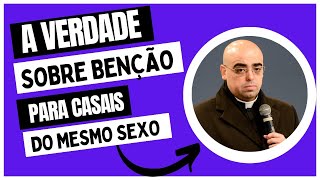 PADRE JOSÃ‰ EDUARDO ESCÃ‚NCARA TODA VERDADE SOBRE BENÃ‡ÃƒO PARA CASAIS EM SITUAÃ‡ÃƒO IRREGULAR [upl. by Ardnohsal297]