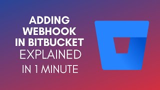 How To Add Webhook In Bitbucket 2024 [upl. by Roxine305]