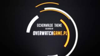 Overwatch Soundtrack  Eichenwalde Theme [upl. by Mcnalley]