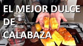 Receta Calabaza en Tacha también conocida como Calabaza en Dulce con Piloncillo Dulce de Calabaza [upl. by Airahcaz]