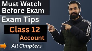 Class 12 Account Exam Tips  Important Chapters  Marking System  Board Exam Preparation  2080 [upl. by Ynnhoj776]