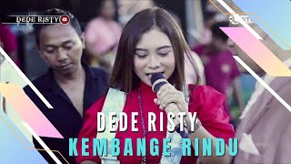 KEMBANGE RINDU Voc DEDE RISTY I LIVE MUSIC “DEDE RISTY” GANJENE PANTURA I [upl. by Gianna]